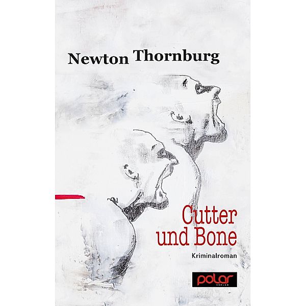 Cutter und Bone, Newton Thornburg