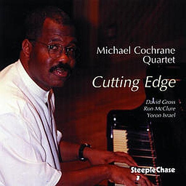 Cutting Edge, Michael Cochrane Quartet