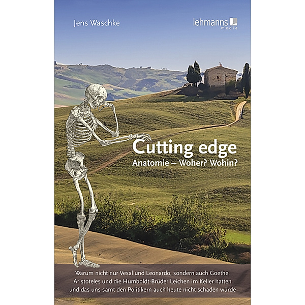 Cutting edge: Anatomie - Woher? Wohin?, Jens Waschke