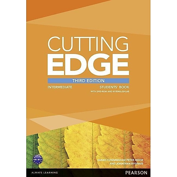 Cutting Edge, Intermediate, 3rd Edition: Cutting Edge 3rd Edition Intermediate Students' Book with DVD and MyEnglishLab Pack, m. 1 Beilage, m. 1 Online-Zugang; ., Sarah Cunningham