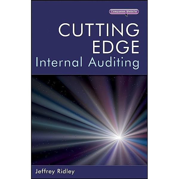 Cutting Edge Internal Auditing, Jeffrey Ridley