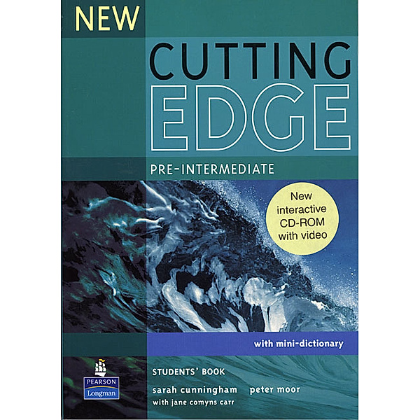 Cutting Edge, Pre-Intermediate, New edition / Students' Book, w. CD-ROM, Sarah Cunningham, Peter Moor