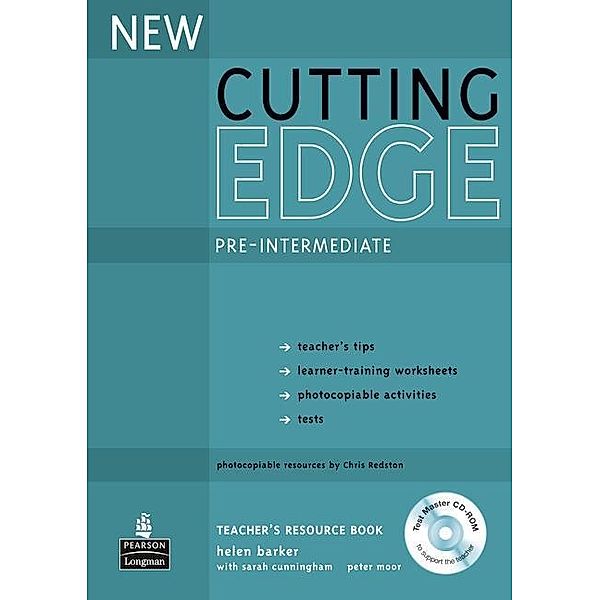 Cutting Edge, Pre-Intermediate, New edition: Teacher's Resource Book, w. Test Master CD-ROM, Sarah Cunningham, Peter Moor