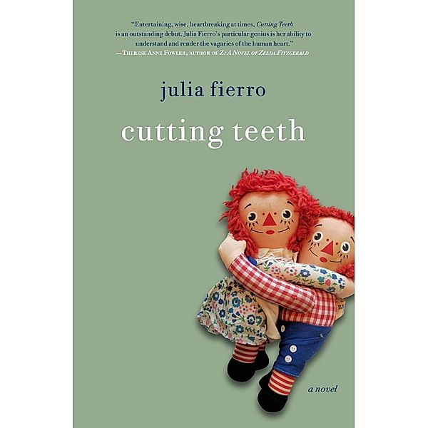 Cutting Teeth, Julia Fierro