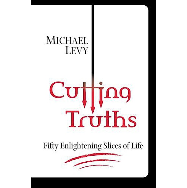Cutting Truths, Michael Levy