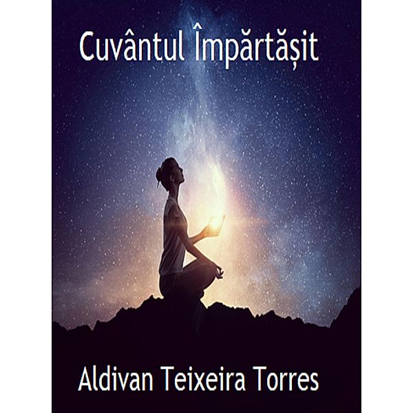 Cuvântul Împarta¿it, Aldivan Teixeira Torres