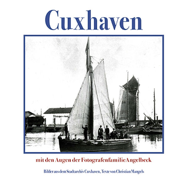 Cuxhaven, Christian Mangels