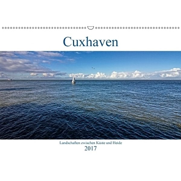 Cuxhaven, Landschaften zwischen Küste und Heide (Wandkalender 2017 DIN A2 quer), Detlef Thiemann