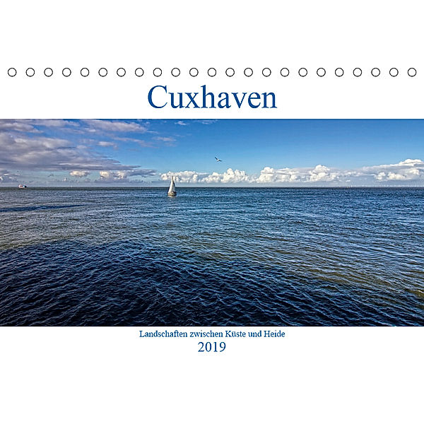 Cuxhaven, Landschaften zwischen Küste und Heide (Tischkalender 2019 DIN A5 quer), Detlef Thiemann