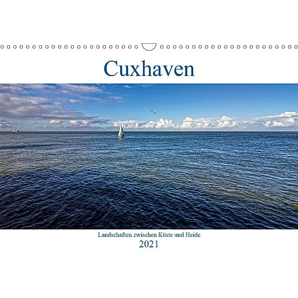 Cuxhaven, Landschaften zwischen Küste und Heide (Wandkalender 2021 DIN A3 quer), Detlef Thiemann