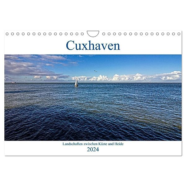 Cuxhaven, Landschaften zwischen Küste und Heide (Wandkalender 2024 DIN A4 quer), CALVENDO Monatskalender, Detlef Thiemann