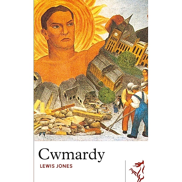 Cwmardy, Lewis Jones