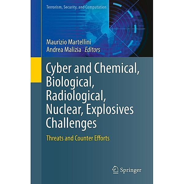 Cyber and Chemical, Biological, Radiological, Nuclear, Explosives Challenges / Terrorism, Security, and Computation