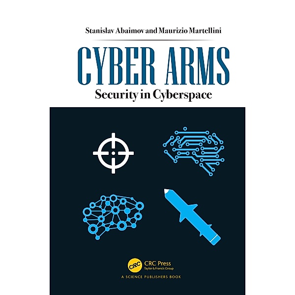 Cyber Arms, Stanislav Abaimov, Maurizio Martellini