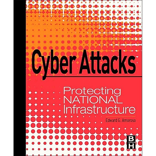 Cyber Attacks, Edward Amoroso