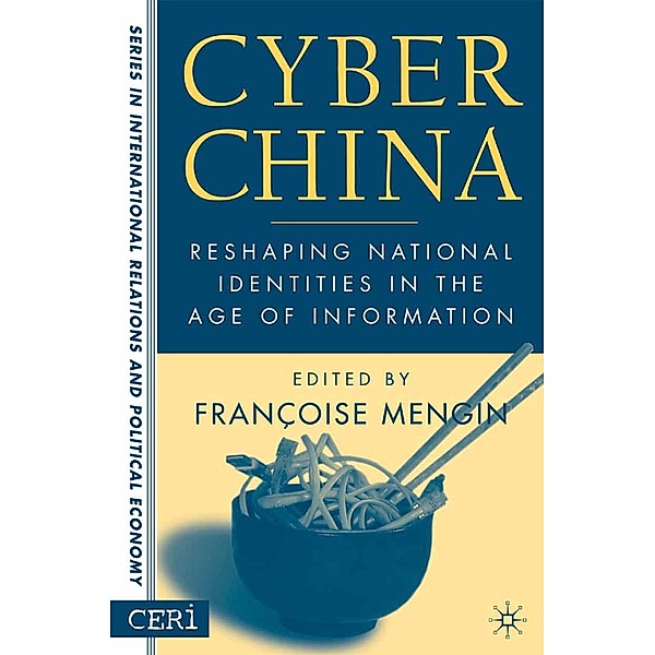 Cyber China / CERI Series in International Relations and Political Economy, F. Mengin
