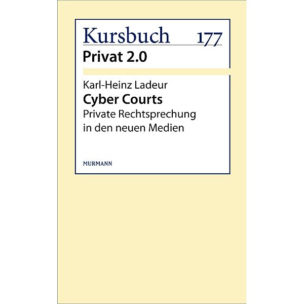 Cyber Courts, Karl-Heinz Ladeur