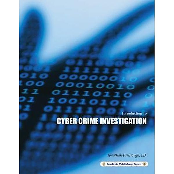 Cyber Crime Investigation, Jonathan Fairtlough