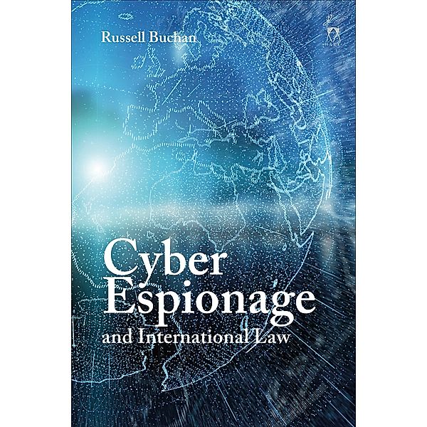 Cyber Espionage and International Law, Russell Buchan