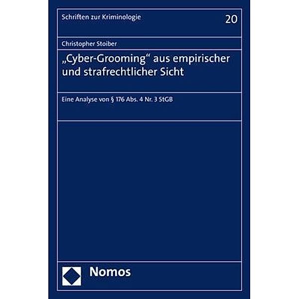 Cyber-Grooming aus empirischer und strafrechtlicher Sicht, Christopher Stoiber