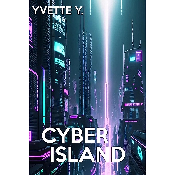 Cyber Island, Yvette Y.
