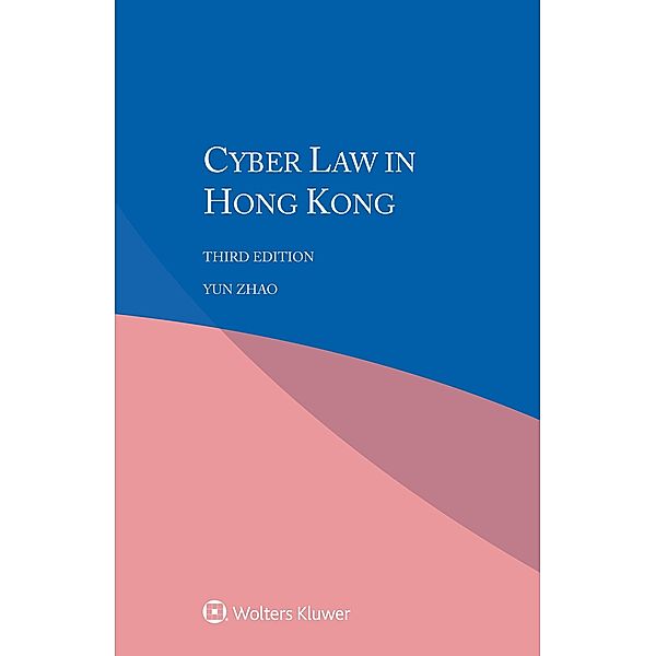 Cyber Law in Hong Kong, Yun Zhao