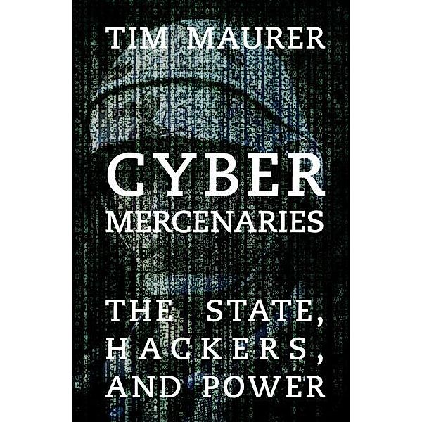 Cyber Mercenaries, Tim Maurer