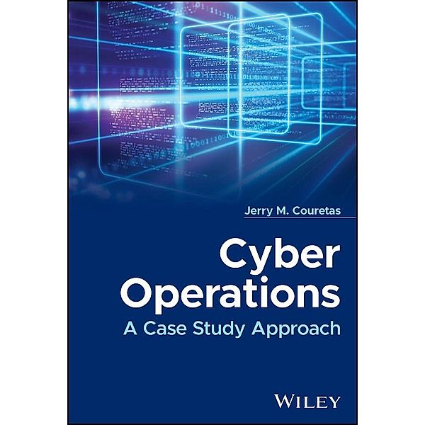 Cyber Operations, Jerry M. Couretas