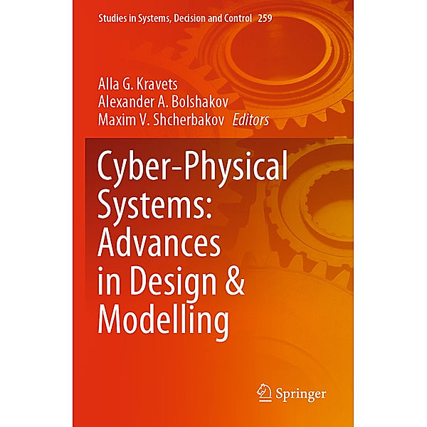 Cyber-Physical Systems: Advances in Design & Modelling