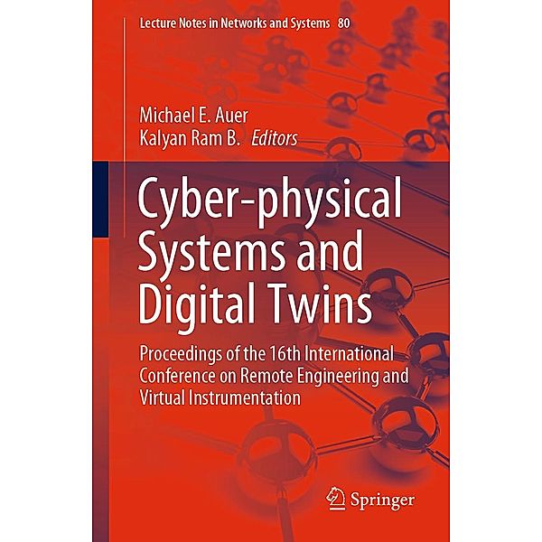 Cyber-physical Systems and Digital Twins / Lecture Notes in Networks and Systems Bd.80
