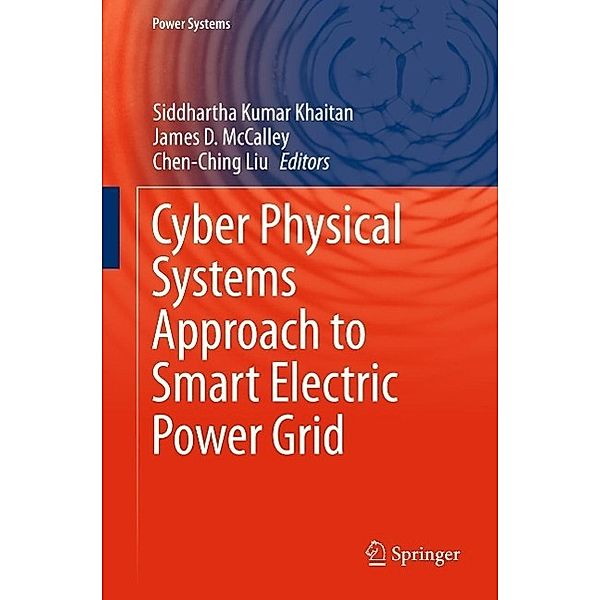 Cyber Physical Systems Approach to Smart Electric Power Grid / Power Systems