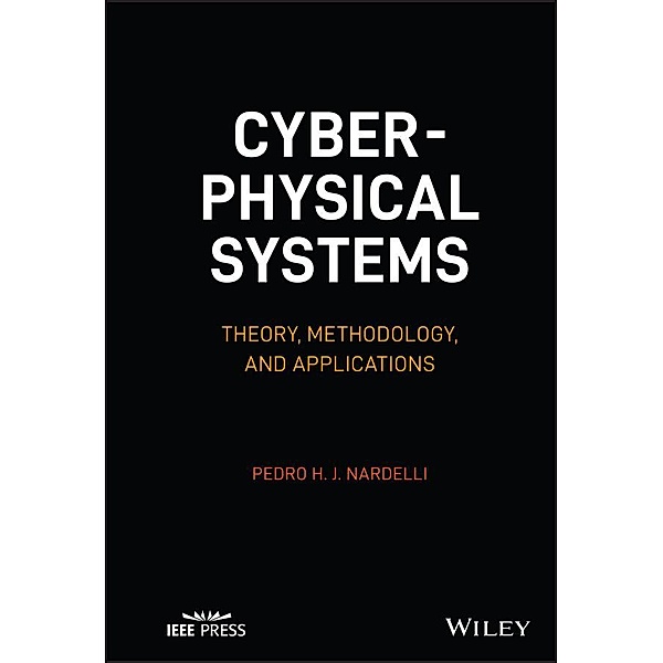 Cyber-physical Systems / Wiley - IEEE, Pedro H. J. Nardelli