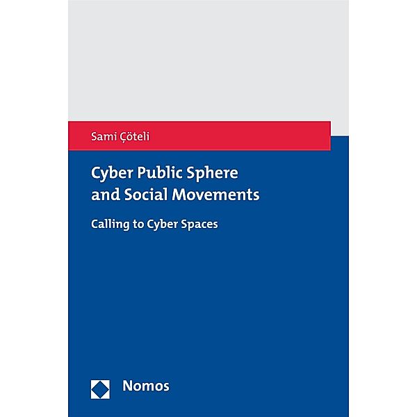 Cyber Public Sphere and Social Movements, Sami Çöteli