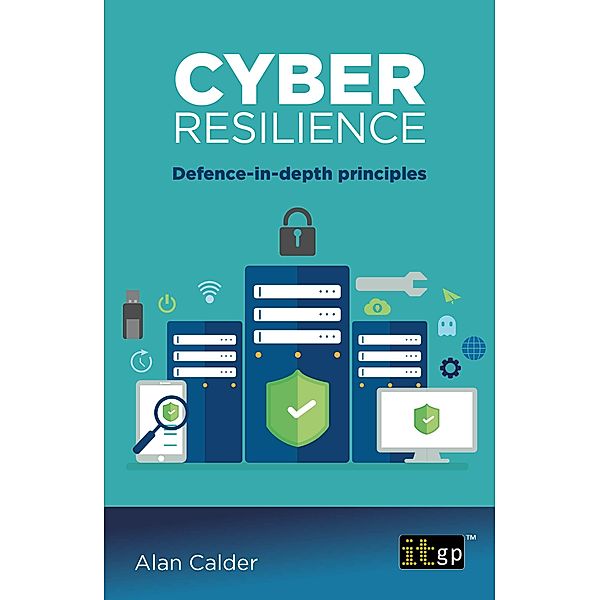 Cyber resilience, Alan Calder