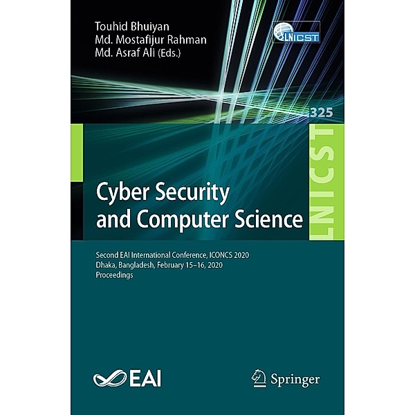 Cyber Security and Computer Science / Lecture Notes of the Institute for Computer Sciences, Social Informatics and Telecommunications Engineering Bd.325