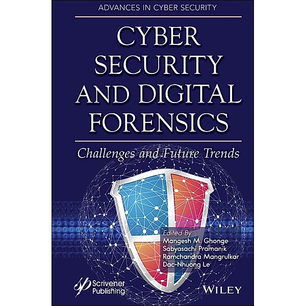 Cyber Security and Digital Forensics / Advances in Cyber Security