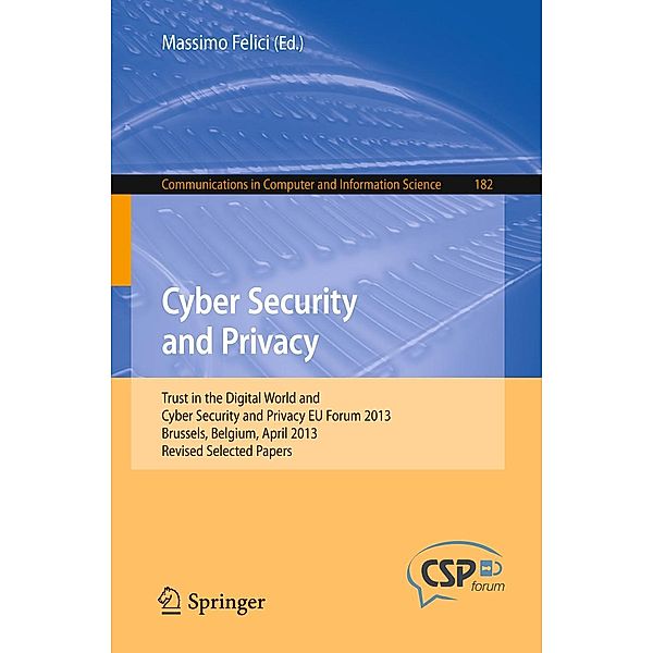 Cyber Security and Privacy / Communications in Computer and Information Science Bd.182