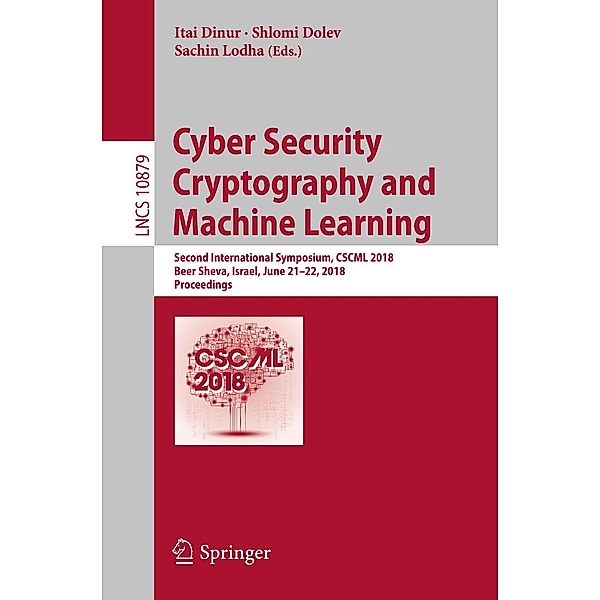 Cyber Security Cryptography and Machine Learning / Lecture Notes in Computer Science Bd.10879