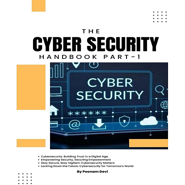 CYBER SECURITY HANDBOOK Part-1, Poonam Devi