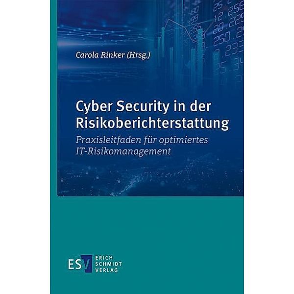 Cyber Security in der Risikoberichterstattung