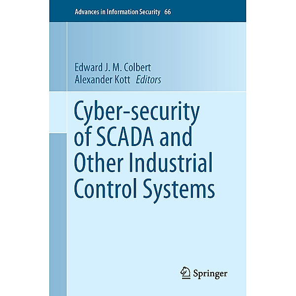 Cyber-security of SCADA and Other Industrial Control Systems