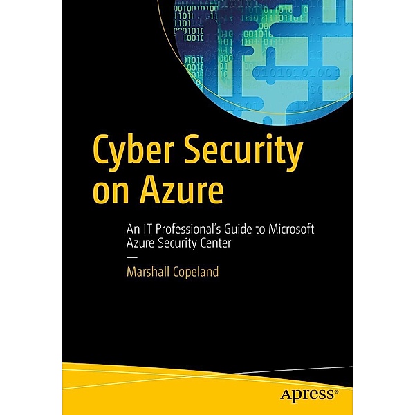 Cyber Security on Azure, Marshall Copeland