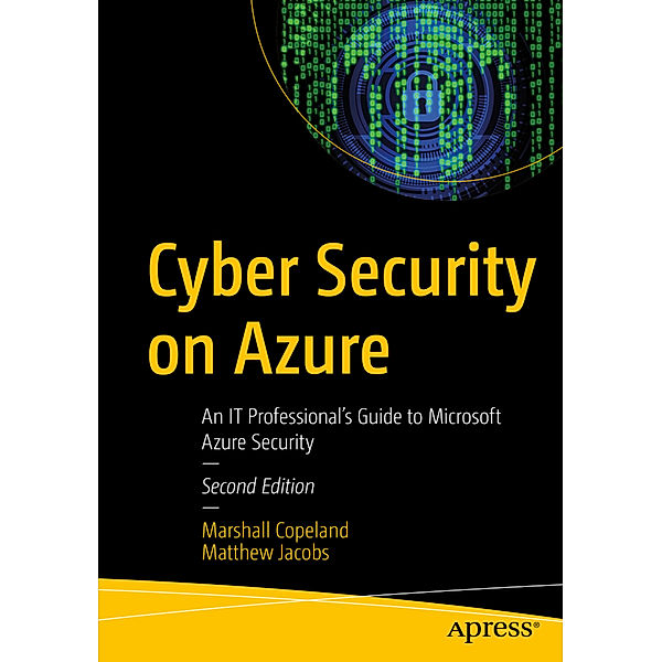 Cyber Security on Azure, Marshall Copeland, Matthew Jacobs