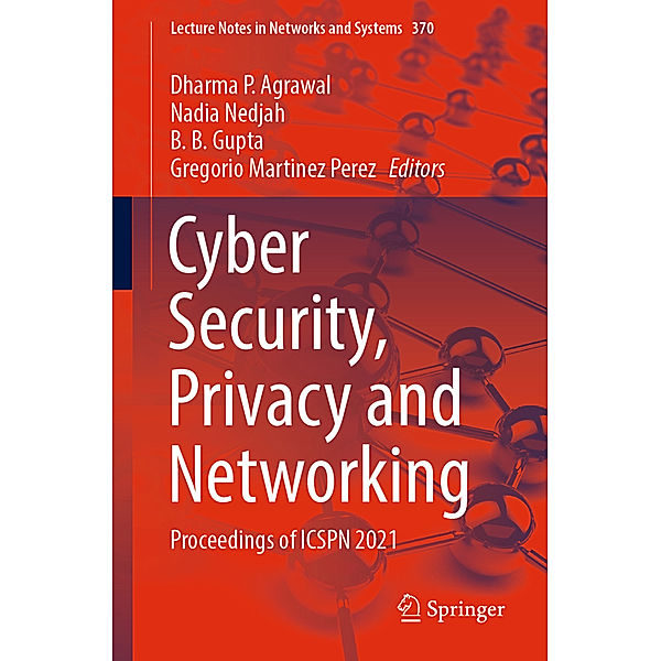 Cyber Security, Privacy and Networking