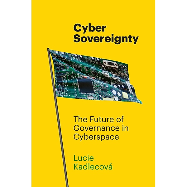 Cyber Sovereignty, Lucie Kadlecová