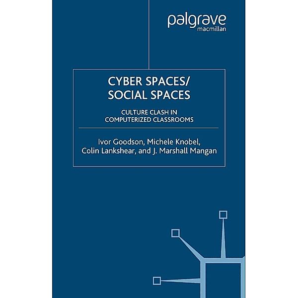 Cyber Spaces/Social Spaces