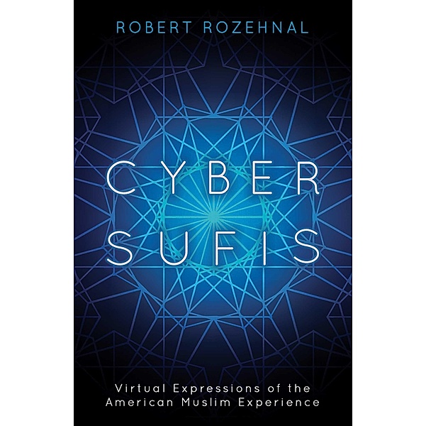Cyber Sufis, Robert Rozehnal