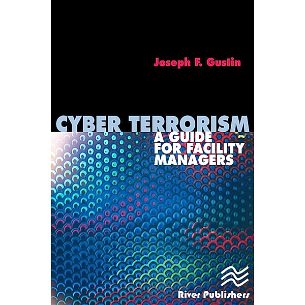 Cyber Terrorism, Joseph F. Gustin
