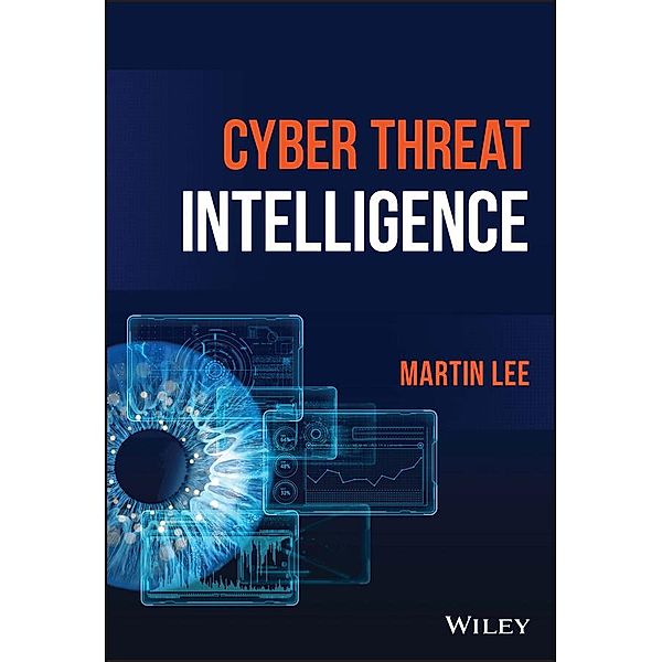 Cyber Threat Intelligence, Martin Lee