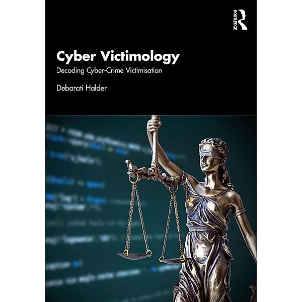 Cyber Victimology, Debarati Halder